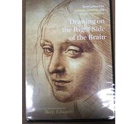 Drawing on the Right Side of the Brain, Seven Lessons to Enhance Creativity and Artistic Self Confidence [DVD]