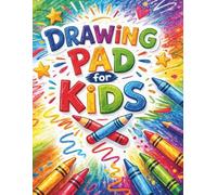 Drawing Pad for Kids: Large 8.5 x 11 Sketchbook with 130 Blank Pages for Boys and Girls