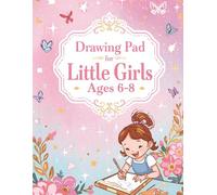 Drawing Pad for Little Girls Ages 6-8: A4 Large Format Sketchbook for Kids | Perfect Gift for Creative Girls Who Love to Draw