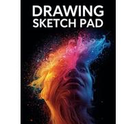 Drawing Sketch Pad: 120 Blank Pages for Artists, Kids, and Students | Large 8.5x11 Art Notebook for Sketching, Doodling, and Creative Drawing, Perfect ... White Paper for Pencils, Pens, and Markers