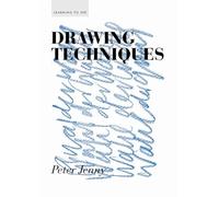 Drawing Techniques /anglais: (Learning to see Series) (Learning to See, 2)