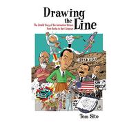 Drawing the Line: The Untold Story of the Animation Unions from Bosko to Bart Simpson