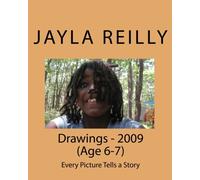 Drawings - 2009 (Age 6-7): Every Picture Tells a Story