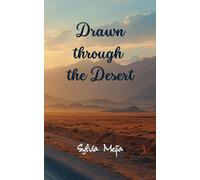 Drawn through the Desert