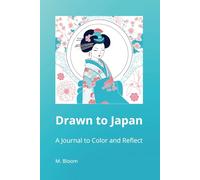 Drawn to Japan: A Journal to Color and Reflect