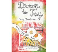 Drawn to Joy: Cozy Christmas: An Ink Tracing Book (Drawn to Joy: Ink Tracing books)