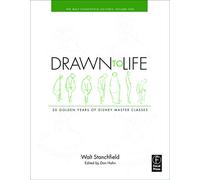 Drawn to Life: 20 Golden Years of Disney Master Classes: Volume 1: The Walt Stanchfield Lectures (Walt Stanchfield Lectures, 1)