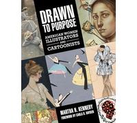 DRAWN TO PURPOSE AMERICAN WOMEN ILLUSTRATORS CARTOONIST