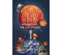 Drawn to the Stars: Book One: The Exchange