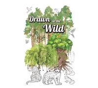 Drawn to the Wild: Animal Colouring Book: Trace, Sketch & Colour the Animal Kingdom! (Drawn to Colour)