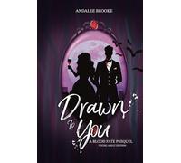 Drawn to You: A Blood Fate Prequel (Young Adult Version) (The Blood Fate Series (Young Adult Jewel Edition))