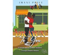 Drawn to You: An African-American Sweet Romance Standalone: 15 (A Sweetgum Meadows Romance)