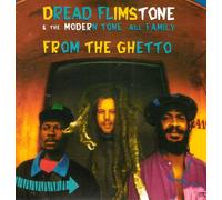 Dread Flimstone - from Ghetto (1991, & The Modern Tone Age Family) [Import]