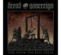 Dread Sovereign - For Doom the Bell Tolls [Vinilo]
