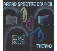 Dread Spectre Council - Thetans
