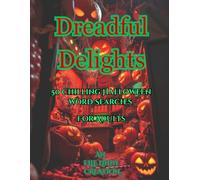 Dreadful Delights Word Search: 50 Chilling Medium Halloween Puzzles for Adults (Large Print)