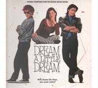 DREAM A LITTLE DREAM - SOUNDTRACK LP (VINYL) US CYPRESS 1989