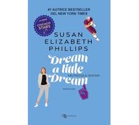 Dream a little dream. Un piccolo sogno (Narrativa)