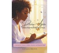 Dream Again: Letters from God’s Heart to Yours: A Journal for Women to Reflect, Receive, and Reignite Hope