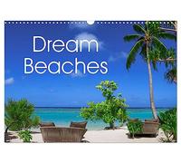 Dream Beaches worldwide (Wall Calendar 2026 DIN A3 landscape), CALVENDO 12 Month Wall Calendar: A journey to the most beautiful beaches all over the globe