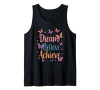 Dream Believe Achieve Happy Butterfly Mensaje edificante Camiseta sin Mangas