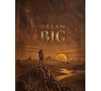 Dream Big: A Motivational Journal for Dreams, Goals, Self-Discovery & Personal Growth