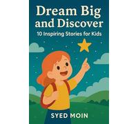 Dream Big and Discover