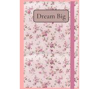 Dream Big: Believe in Yourself and Achieve the Impossible