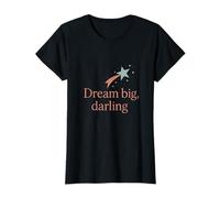 Dream Big Darling Feminist Girl Power Diseño de impresión gráfica Camiseta