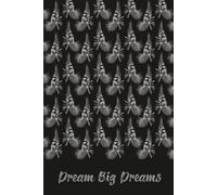 Dream Big Dreams: A5 To-Do List and Lined Notebook | 160 Pages | Daily Planner, Goal Setting Journal, Productivity Organizer