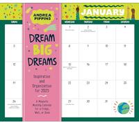 Dream Big Dreams: Inspiration and Organization for 2025: A Magnetic Monthly Calendar for a Fridge, Wall, or Desk