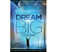Dream Big: Engineering Our World [USA] [DVD]