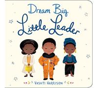 Dream Big Little Leader