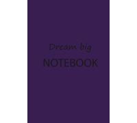 Dream big Notebook