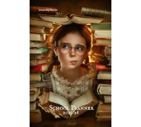 Dream Big Planner: School Agenda for Creative Girls (2025-2026)