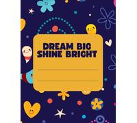 Dream Big Shine Bright Kids Notebook