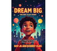 "Dream Big - The Roy Clay Story": "How a Small-Town Kid Became a Silicon Valley Superhero"
