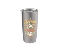 Dream big work hard Inspirational Motivation Typography Vaso térmico de acero inoxidable de doble pared