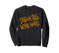 Dream Big Work Hard - Motivational Graffiti Quote Sudadera