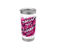 Dream Big Work Hard Motivational Hustle Cita Vaso térmico de acero inoxidable de doble pared