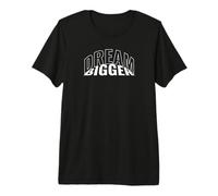 Dream Bigger - Camiseta gráfica universitaria con Cita Motivacional Camiseta Premium