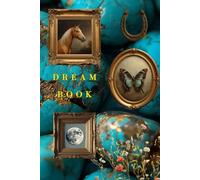 Dream Book: A Lined Journal for Dreams, Thoughts and Reflections