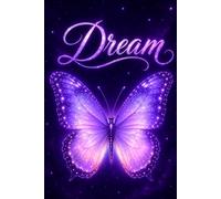 Dream Butterfly Journal: A beautiful purple notebook for writing, reflection, goals, and inspiration