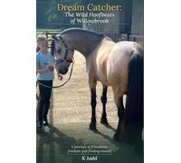 Dream Catcher: The Wild Hoofbeats of Willowbrook