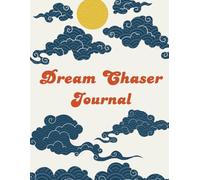 Dream Chaser Journal