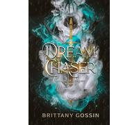 Dream Chaser: Realm of Dreams Book 2