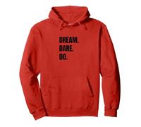Dream Dare Do - Ropa con Cita inspiradora Motivacional Sudadera con Capucha
