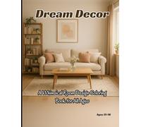 **Dream Decor: A Whimsical Room Design Coloring Book for All Ages: Simple Line Art of Beautiful Interiors in Cartoon Style - Perfect for Creative Kids, Teens, and Adults