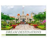 Dream destinations around the world (Wall Calendar 2026 DIN A4 landscape), CALVENDO 12 Month Wall Calendar: Photo tour around the world