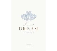 Dream Diary / Dream Journal , 350+ pages, Process emotion & stress, Boost creativity, Understand Your Subconscious Mind, Promote lucid dreaming, Enhance Dream Recall: guided Notebook, Selfcare